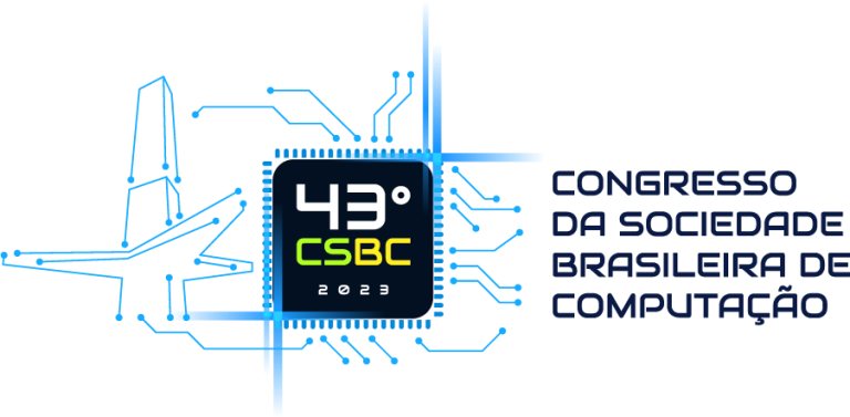 CSBC 2023 – XLIII CONGRESSO DA SOCIEDADE BRASILEIRA DE COMPUTAÇÃO (CSBC ...